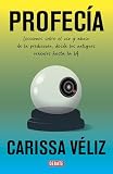 Profecía: Lecciones sobre el uso y abuso de la predicción, desde los antiguos oráculos hasta la IA (Ensayo y Pensamiento)