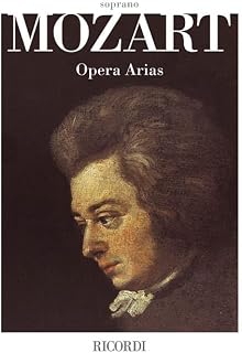 Mozart Opera Arias: Soprano (English and Italian and German Edition)