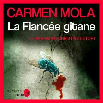 Fianc&eacute;e gitane - Carmen Mola