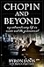 Chopin and Beyond: My Extraordinary Life in Music and the Paranormal