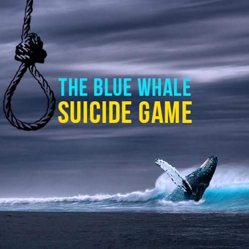 BLUE WHALE CHALLENGE: BUFALA O VERIT&Agrave;?