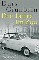 Die Jahre im Zoo (German Edition) 3518468189 Book Cover