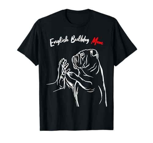 Englische Bulldogge Mama Hunde Mom Frauchen T-Shirt