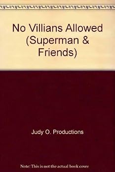 Hardcover No Villians Allowed (Superman & Friends) Book