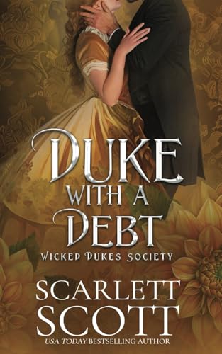 Duke with a Debt (Wicked Dukes Society)