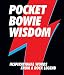 Pocket Bowie Wisdom: Inspirational Words from a Rock Legend