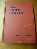 The Lone Indian B002K7P13W Book Cover