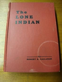 Hardcover The Lone Indian Book