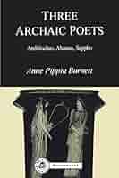 文学・小説 ARCHILOCHUS SAPPHO ALKMAN Archilochos, Sappho, Alkman: Three Lyric Poets of the