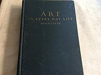art in every day life B0017KLPT2 Book Cover