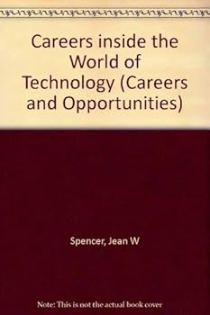 Paperback Careers Inside the World of Technology (Careers and Opportunities) Book
