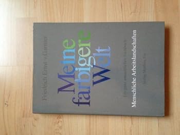 Hardcover 'Meine farbigere Welt' - Menschliche Arbeitslandschaften [German] Book