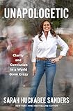 Unapologetic: Clarity and Conviction in a World Gone Crazy
