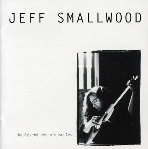 Boulevard Des Minuscules [Audio CD] Smallwood, Jeff