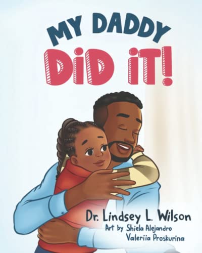 My Daddy Did It!