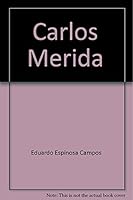 Carlos Mérida: Un artista integral 9703503969 Book Cover