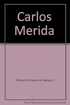 Paperback Carlos Me´rida: Un artista integral (Spanish Edition) [Spanish] Book