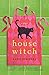 Housewitch: A Novel