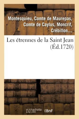 Les etrennes de la Saint Jean (Litterature) (French Edition)