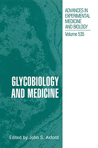 Glycobiology and Medicine (Advances in Experimental Medicine & Biology)