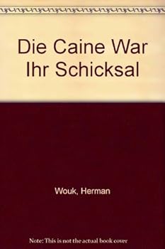 Hardcover Die Caine war ihr Schicksal. Book