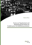 roor shop deutschland  Fusion von Tageskontext und Mobilitätsgewohnheiten als Enablersystem für Mobilitätsassistenten