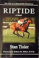 Riptide the Tale of a Remarkable Racehorse 1887200169 Book Cover