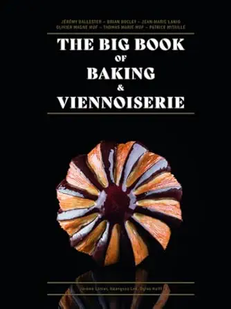 The Big Book of Baking & Viennoiserie Student Edition-Wow! eBook