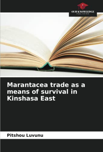 Marantacea trade as a means of survival in Kinshasa East