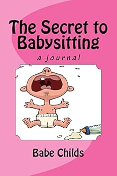 Paperback The Secret to Babysitting Book