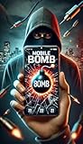 mobilturi prezzi  MOBAILE BOMB: Thriller suspense mystry (English Edition)