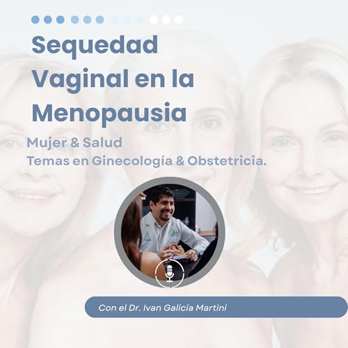 &iquest;Tienes resequedad vaginal en la menopausia y no quieres usar hormonas?