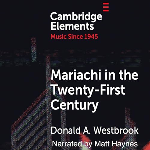 Mariachi in the Twenty-First Century [Written by Donald A. Westbrook] episode artwork