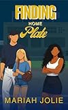 Finding Home Plate (The Crowns: A Baseball Romance Series Book 2) (English Edition)