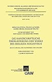 Die handschriftliche Überlieferung der Werke des Heiligen Augustinus: Band 11: Russland, Slowenien und Ungarn (Sitzungsberichte der philosophisch-historischen Klasse, Band 27)
