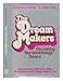 The Dream Makers: Discovering Your Breakthrough Dreams