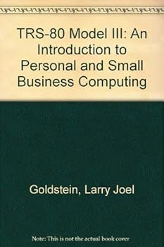 The TRS-80 model III: Programming and applications