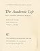 The Academic Life: Small Worlds, Different Worlds (SPECIAL REPORT (CARNEGIE FOUNDATION FOR THE ADVANCEMENT OF TEACHING))