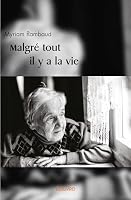 Malgré tout il y a la vie (French Edition) 2414525460 Book Cover