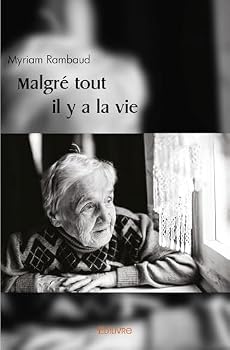 Paperback Malgré tout il y a la vie [French] Book