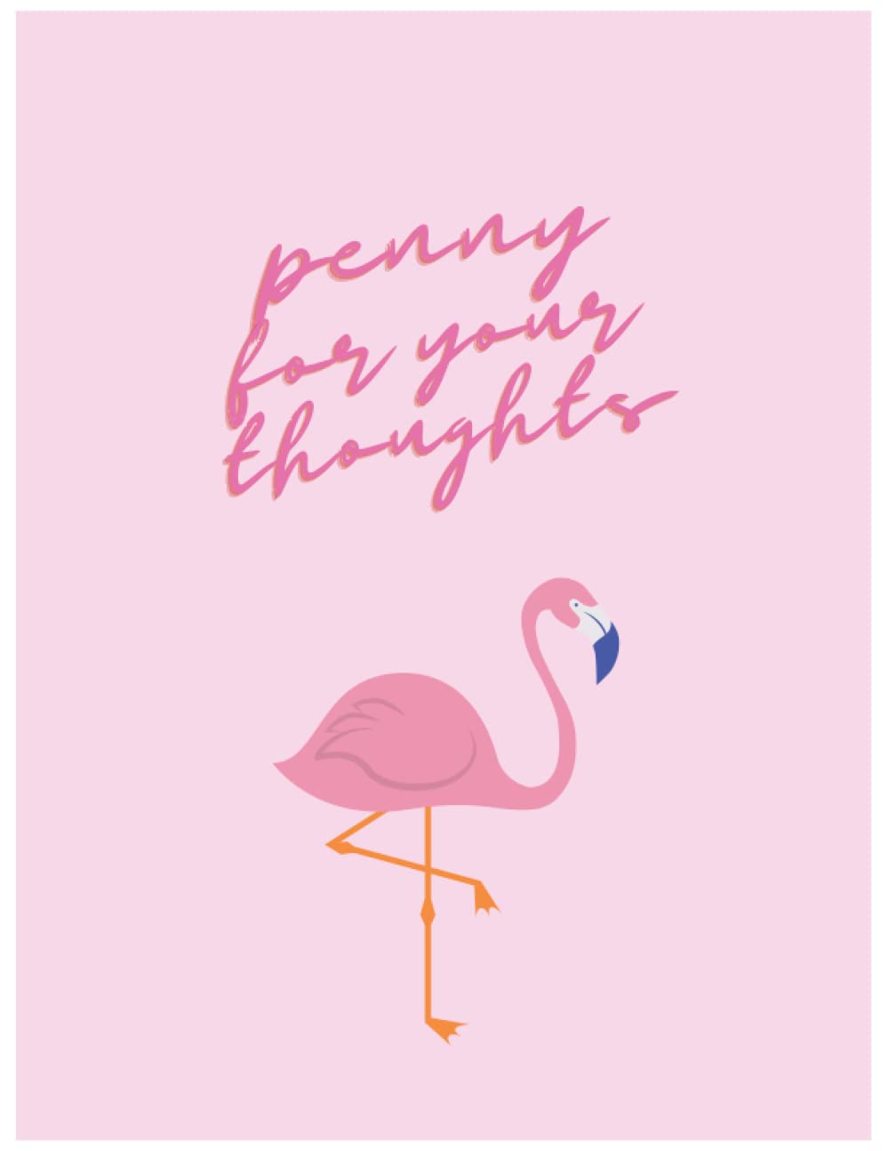 Penny For Your Thoughts Journal