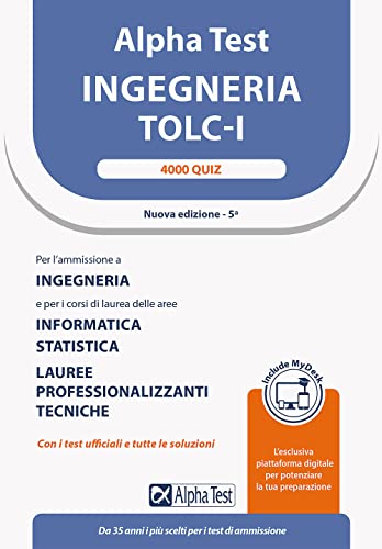  Alpha Test Ingegneria TOLC-I. 4000 Quiz