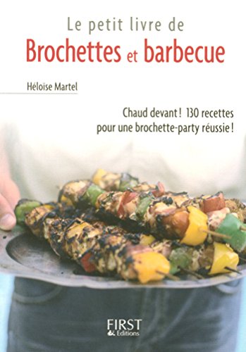 Télécharger Petit livre de - Brochettes et barbecue (LE PETIT LIVRE) PDF Ebook En Ligne