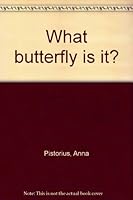 What butterfly is it? B0007E1E5Y Book Cover