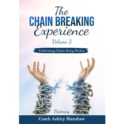 The Chain Breaking Experience Volume 3