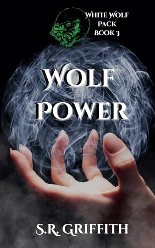 Wolf Power (White Wolf Pack)
