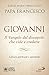 Giovanni. Il Vangelo Del Discepolo Che Vide E Credette. Lettura Spirituale E Pastorale - 3