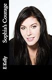 Sophia's Courage (Choosing Love Book 4)