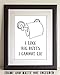I Like Big Butts I Cannot Lie - Funny Bathroom Decor, Restroom Humor Sign and Toilet Art Decor, Home Office Minimalist Wall Art and Fun Housewarming Gift, 11x14 Unframed Typography Art Print Poster