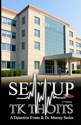 SETTUP: A Detective Evans & Murray Series